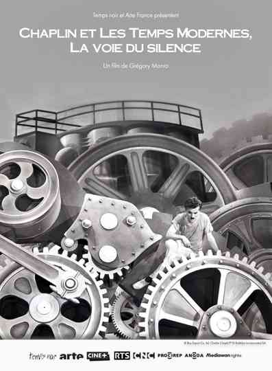 Chaplin et "Les temps modernes", La voie du silence Poster
