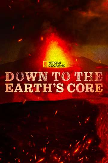 Down To The Earth's Core Poster