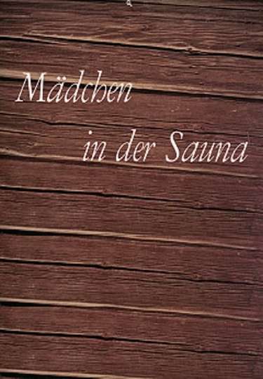Mädchen in der Sauna Poster