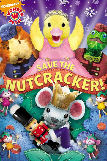 Wonder Pets!: Save the Nutcracker Poster