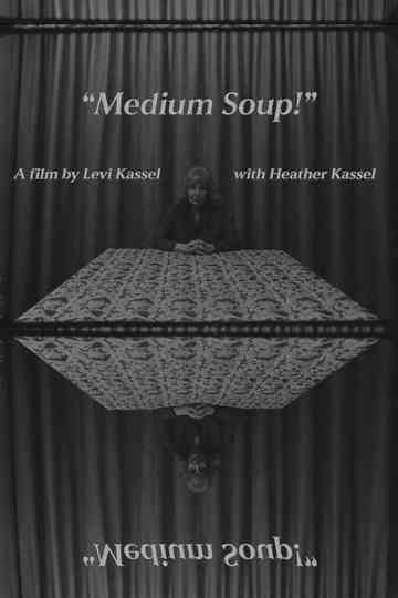 Medium Soup Poster