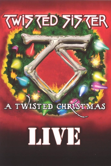 Twisted Sister A Twisted Christmas Live