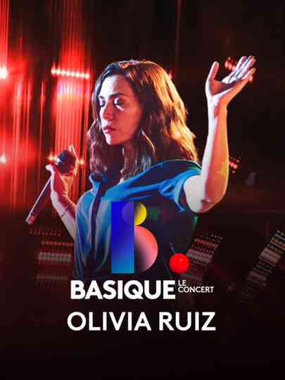 Basique, le concert - Olivia Ruiz Poster