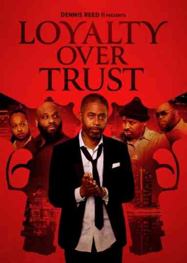 Loyalty Over Trust Poster