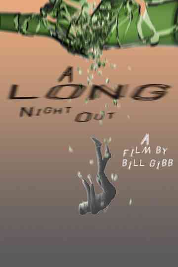 A Long Night Out
