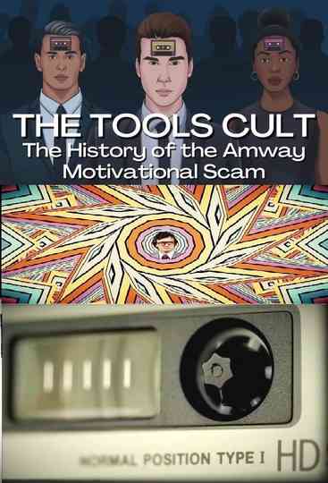 The Tools Cult: The History of the Amway Motivational Scam