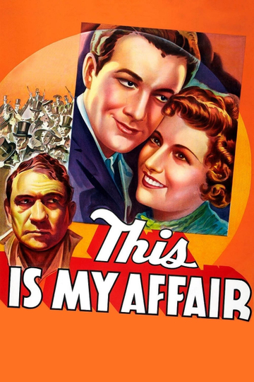 This Is My Affair Poster