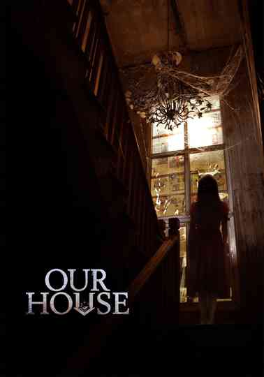 Our House Poster