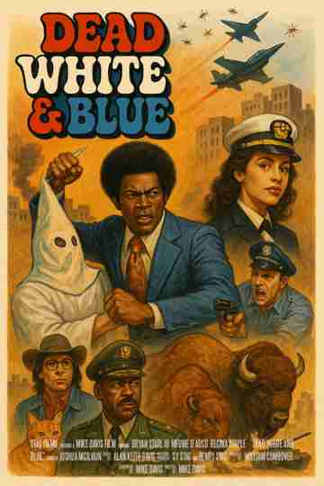 Dead, White and Blue Poster