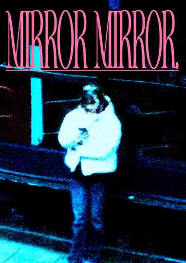 Mirror Mirror