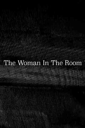 The Woman In The Room