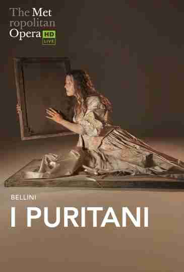 The Metropolitan Opera: I Puritani Poster