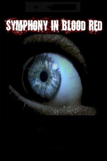 Symphony in Blood Red Poster