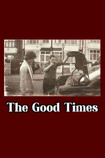 The Good Times
