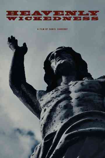 Heavenly Wickedness