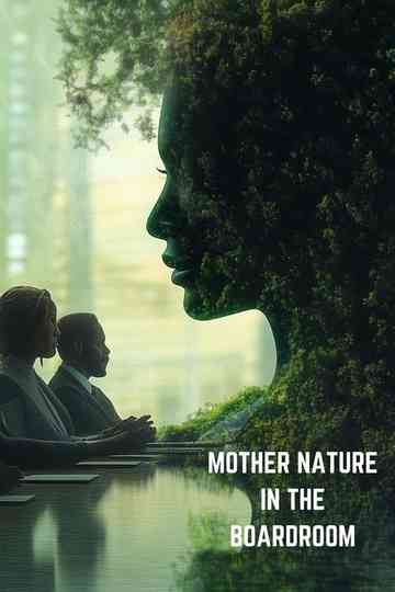 Mother Nature in the Boardroom Poster