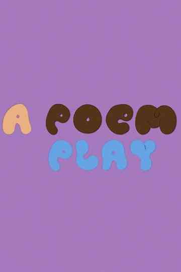 A Poem Play Poster