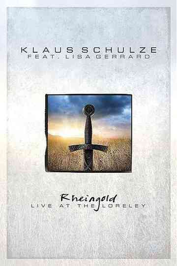 Klaus Schulze feat Lisa Gerrard Rheingold Live At The Loreley