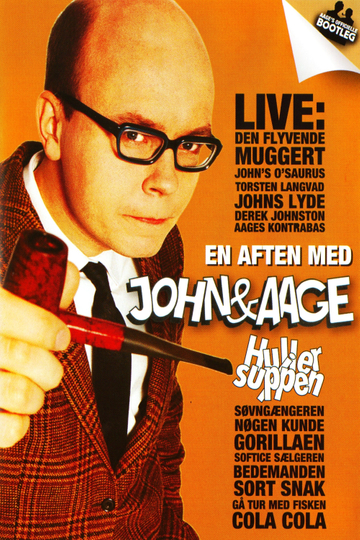 En aften med John  Aage Huller i Suppen