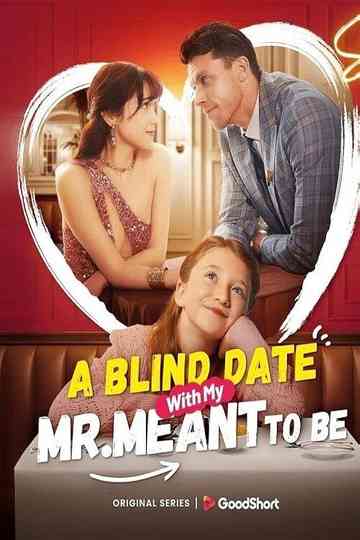 A Blind Date with my Mr. Meant-to-Be