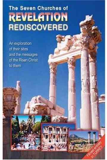 The Seven Churches of Revelation Rediscovered