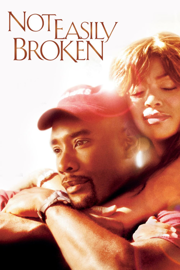 Not Easily Broken Poster