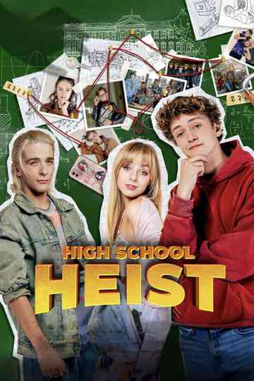 High School Heist Poster