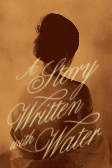 A Story Written with Water Poster