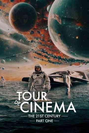 Tour de Cinema: The 21st Century - Part One Poster