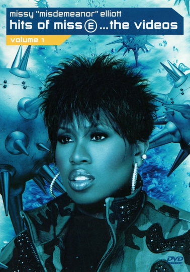 Missy Misdemeanor Elliott Hits of Miss E The Videos Volume 1