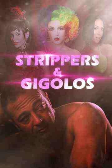 Strippers & Gigolos