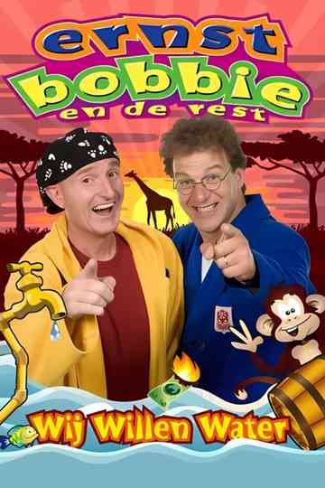 Ernst & Bobbie Show: In Search Of Water Poster