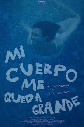 Mi cuerpo me queda grande