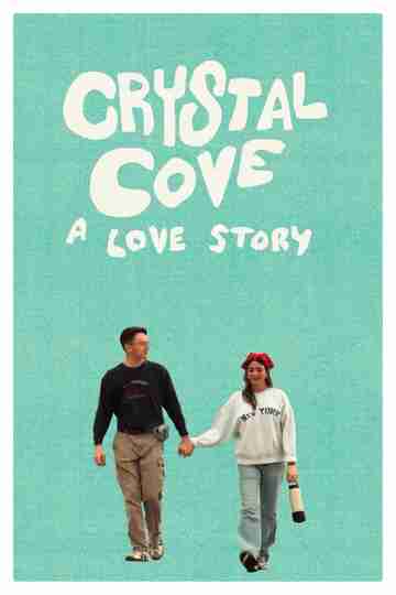 Crystal Cove: A Love Story Poster