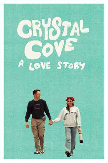 Crystal Cove: A Love Story