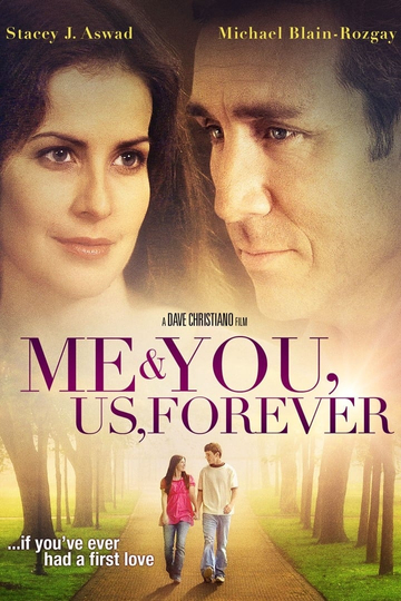 Me & You, Us, Forever Poster