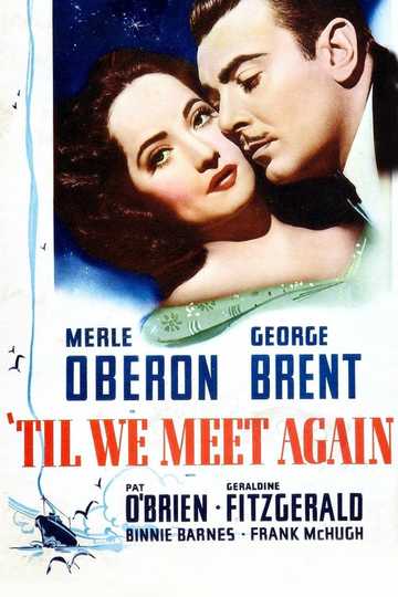 'Til We Meet Again Poster