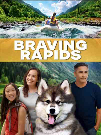 Braving Rapids Poster