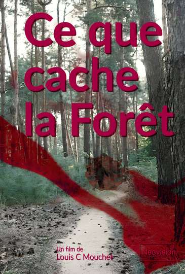 What the Forest conceals Full Cast & Crew | Moviefone