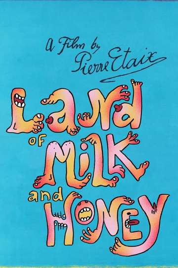 Land of Milk and Honey