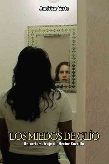 Los miedos de Clío Poster