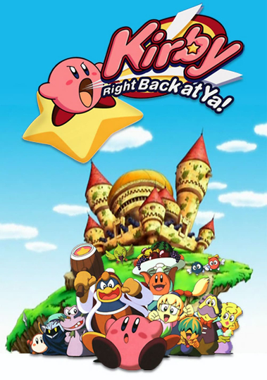 Kirby: Right Back at Ya! Poster