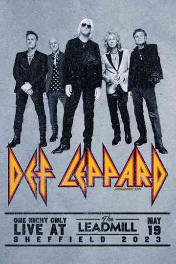 Def Leppard: One Night Only - Live At The Leadmill Poster