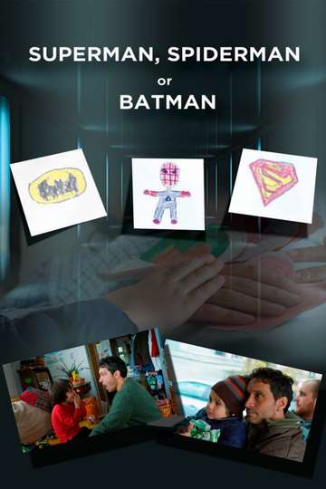 Superman, Spider-Man or Batman Poster