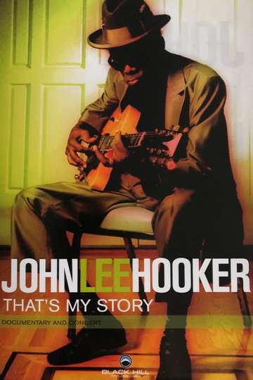 John Lee Hooker - That's My Story Poster