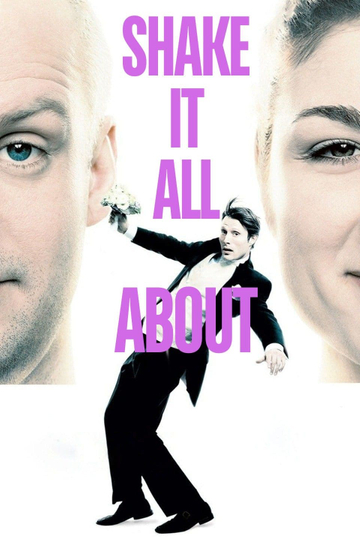 Shake It All About Poster