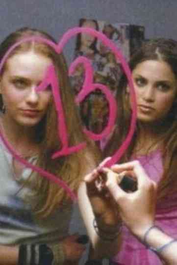 The Making of Thirteen