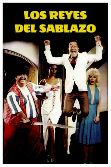 Los reyes del sablazo Poster