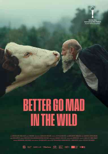 Better Go Mad in the Wild