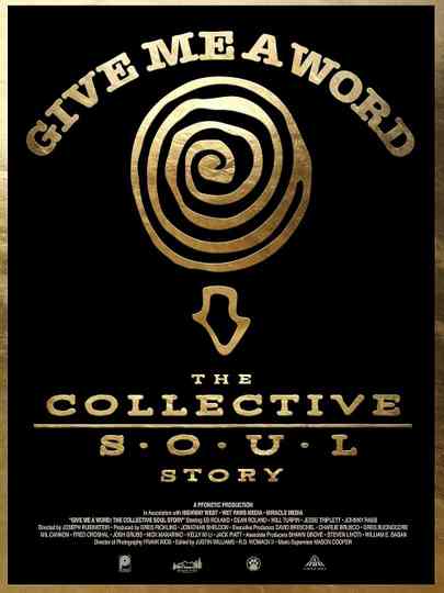 Give Me a Word: The Collective Soul Story